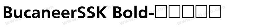 BucaneerSSK Bold字体转换